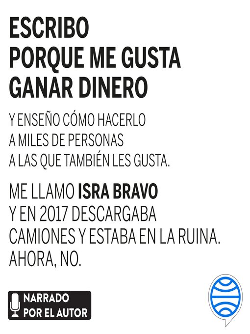 Title details for Escribo porque me gusta ganar dinero by Isra Bravo - Available